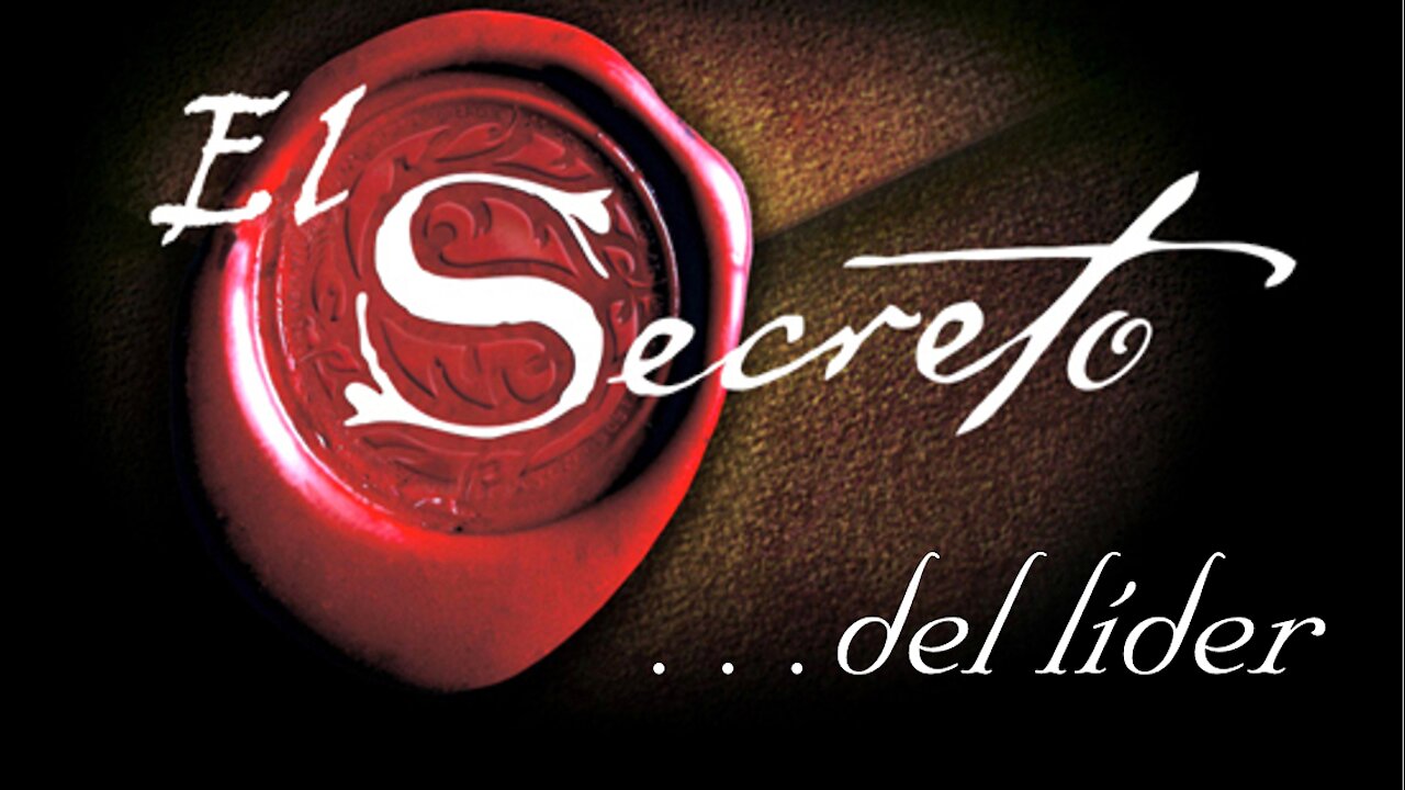 El Secreto del Líder 1: el poder de un espíritu
