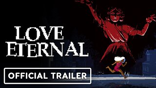 Love Eternal - Official Trailer | The Indie Horror Showcase 2024