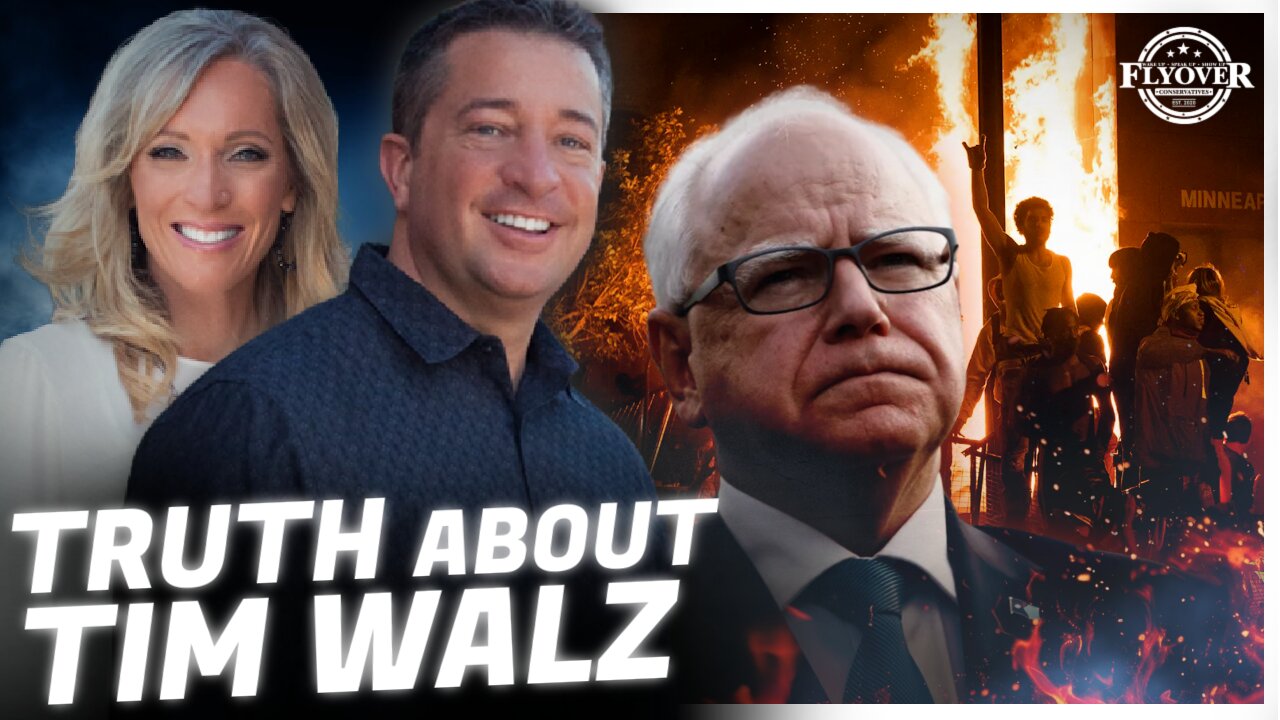 TRUTH ABOUT WALZ | FLYOVER CONSERVATIVES 10.2.24 3PM EST