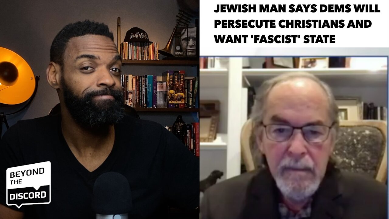 Jewish man says Democrats Will Persecute Christians, Want 'Fascist' State