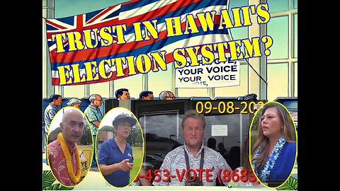 We The People Connection - Trust in Election System In Hawaii - Unconstitutional Ballot