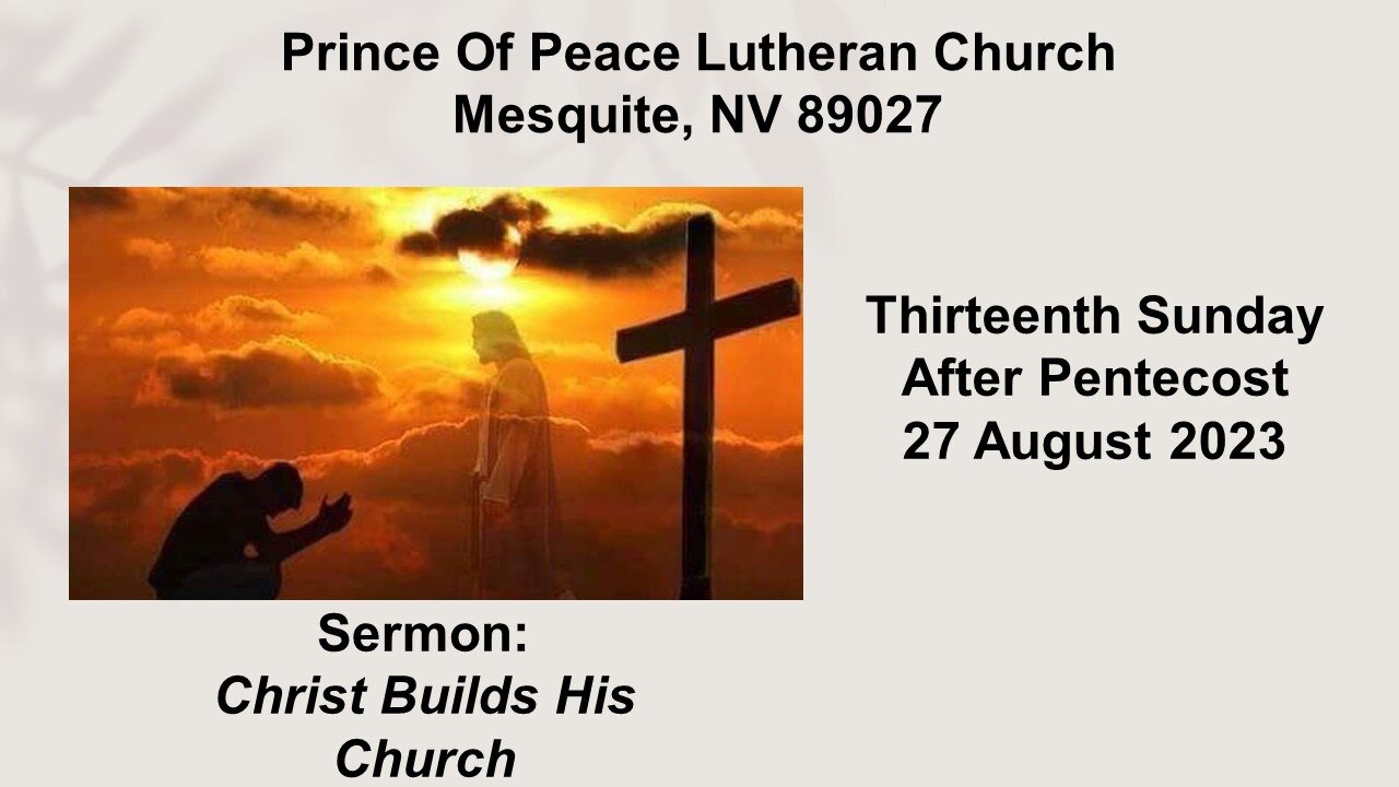 Part 1: Thirteenth Sunday After Pentecost