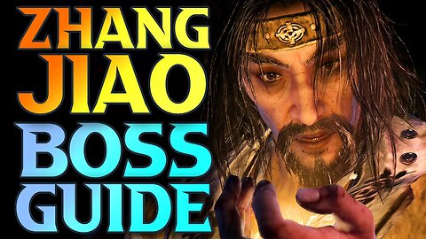 Zhang Jiao, General Of Heaven Boss Guide - Wo Long Fallen Dynasty 100% Walkthrough