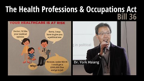 The Health Professions & Occupations Act - Bill 36