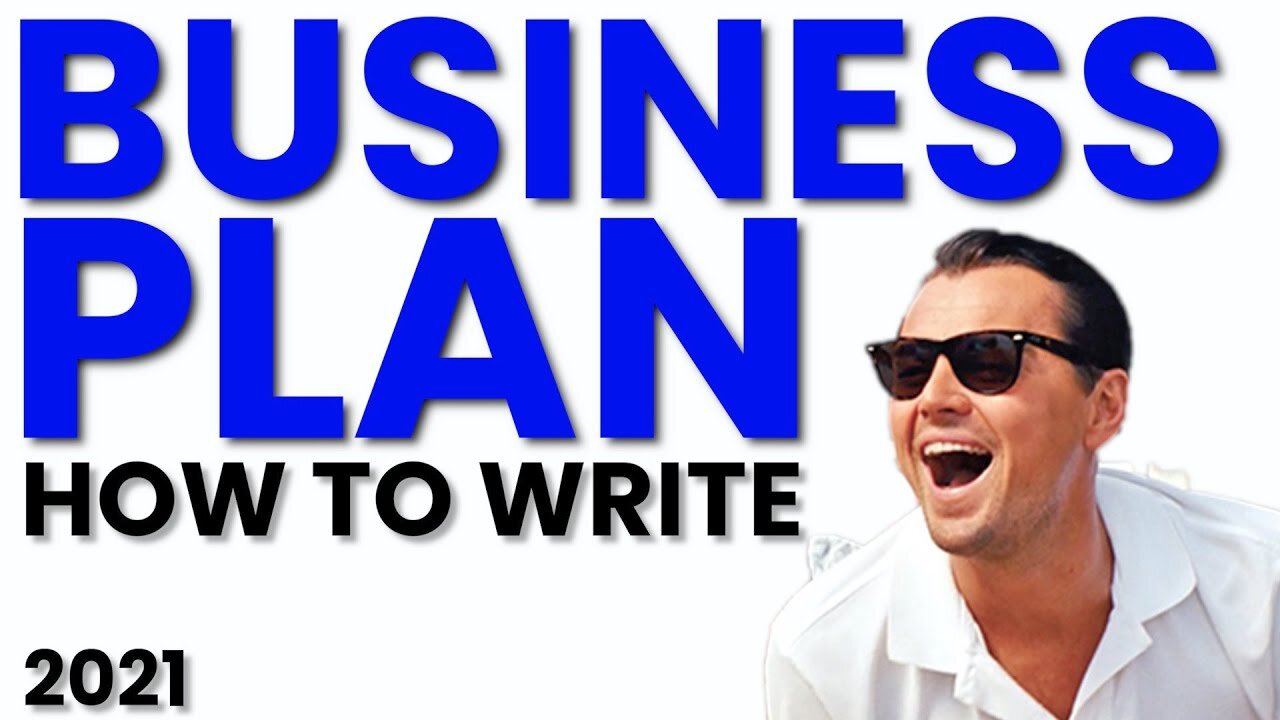 How To Write A Business Plan - How To Start A Business in 2021