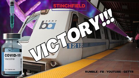 Victory for The Unvaxed - Bay Area Rapid Transit Owes 8 Million to Fired Employees!