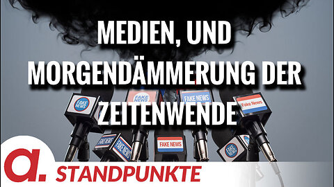 Medien, und Morgendämmerung der Zeitenwende | Von Jochen Mitschka