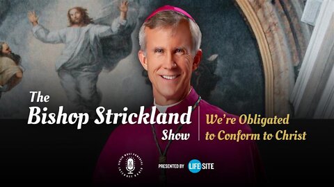 Bp. Strickland: Pope's statement on Communion shows need for 'clarity' on living the Christian life