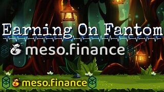 Earning On Fantom: Meso Finance, Much More Than A Yield Farm With Killer APY