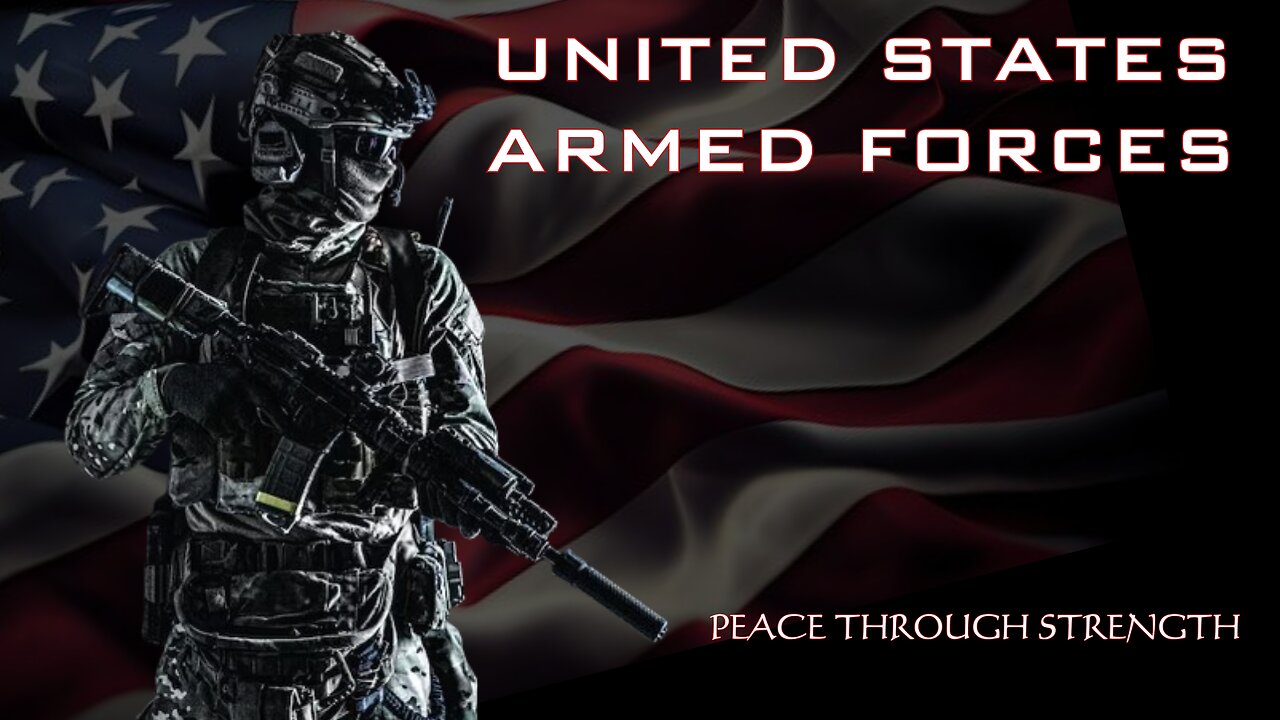 U.S. Armed Forces...Peace through strength. (w/ narration from pres. Tump)