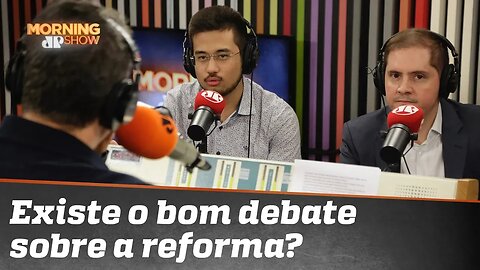 Há integrantes da oposição preocupados com o bom debate sobre a reforma da Previdência?