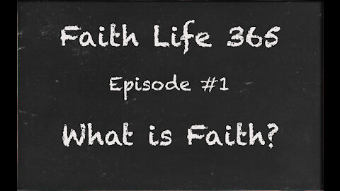 What is Faith?