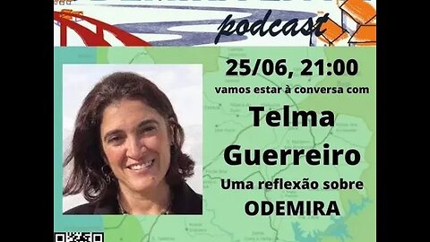 #57 - Telma Guerreiro, uma reflexão sobre Odemira!