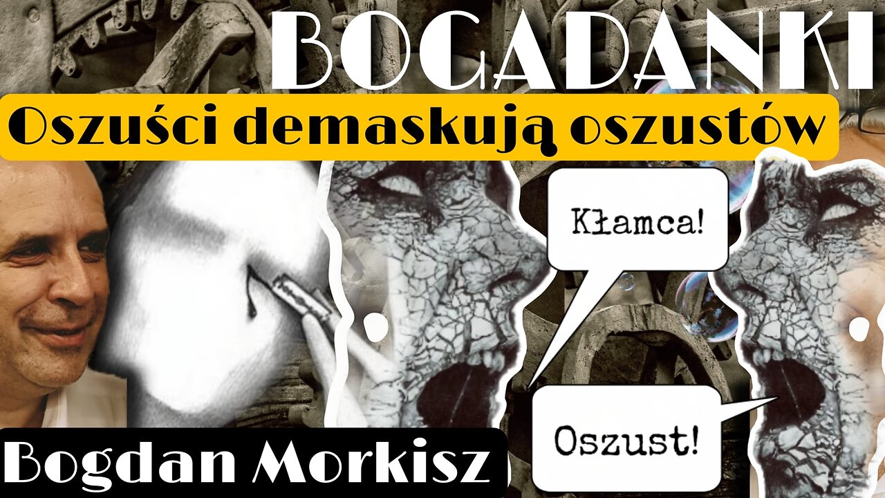 Bogadanki - Oszuści demaskują oszustów