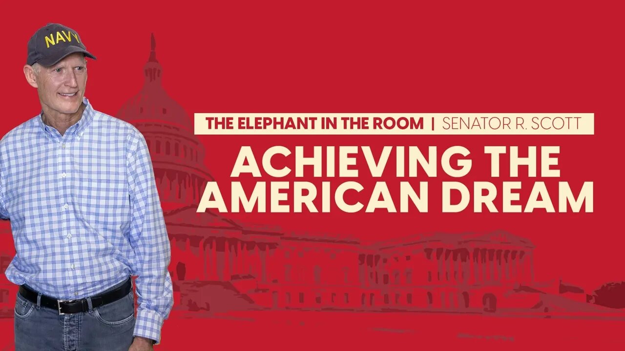 Achieving the American Dream | Senator Rick Scott