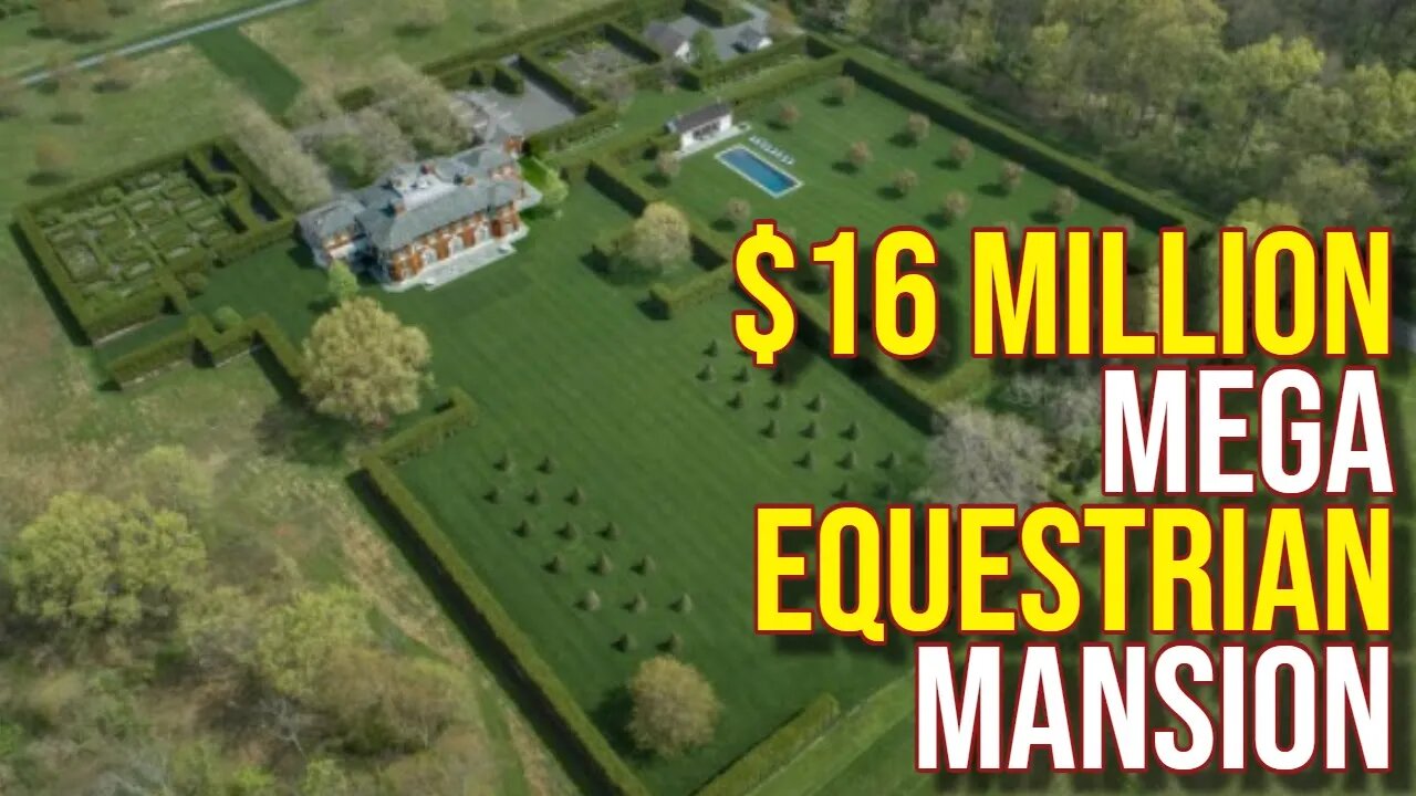 Horse Mansion Bedminster $15,950,000 6 Bedrooms 9 full bathrooms on 81.16 Acre