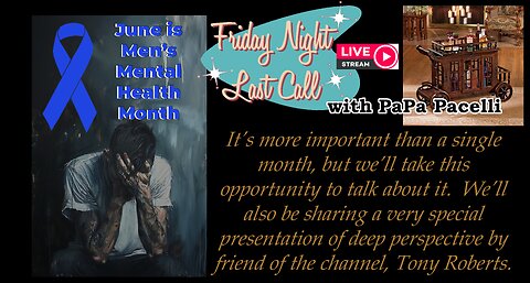 Last Call - Men's Mental Health Month