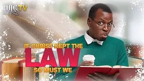 If Christ Kept The Law So Must We