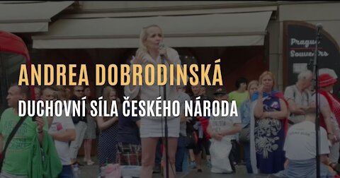 Historička umění Andrea Dobrodinská: V čem spočívá duchovní síla českého národa?
