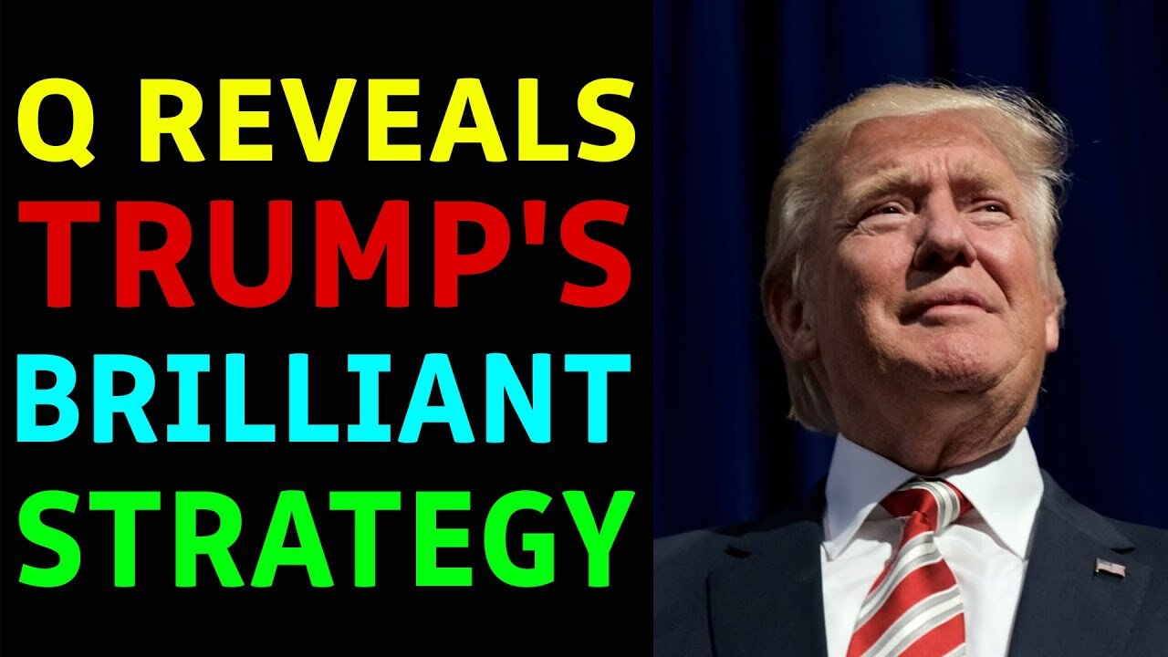 Q REVEALS TRUMP'S BRILLIANT STRATEGY UPDATE TODAY MARCH 25, 2022 - TRUMP NEWS