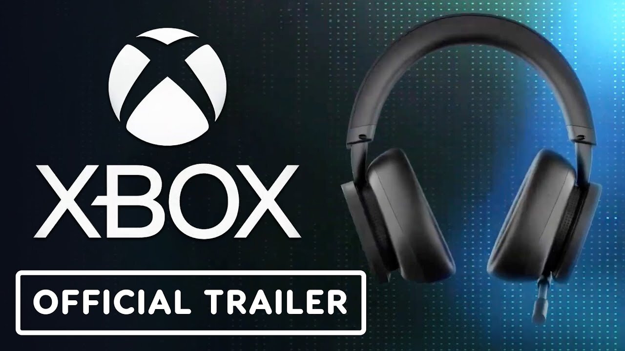 Xbox - Official New Xbox Wireless Headset Reveal Trailer