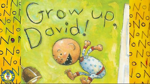 👶Grow Up David! | Wonderfully Read by Mr. Phishy!