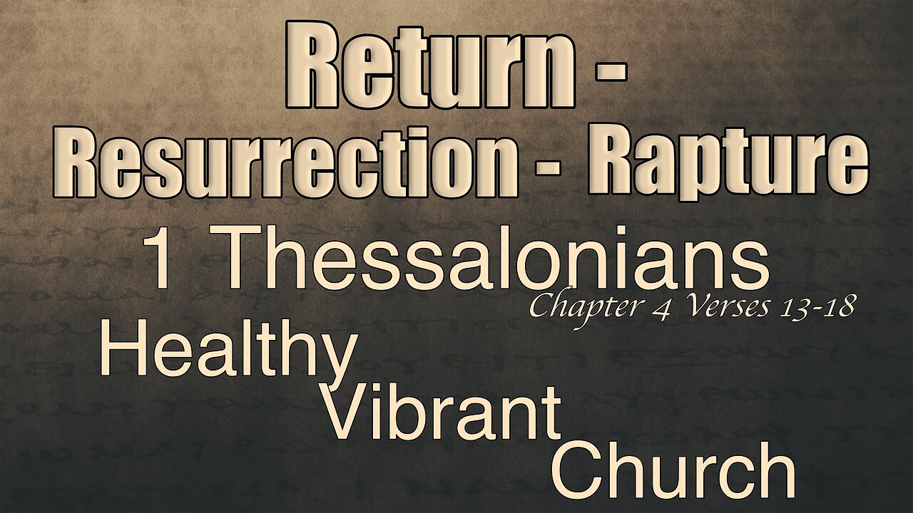 CFC Sunday Sermon - October 27, 2024 - Return - Resurrection - Rapture