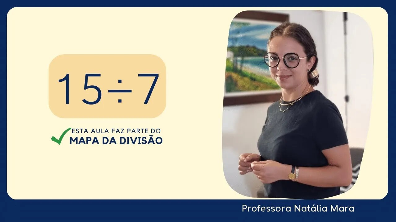 15 dividido por 7| Dividir 15 por 7 | 15/7 | 15:7 | 15÷7 | AULA DE MATEMÁTICA DE DIVISÃO POR 7