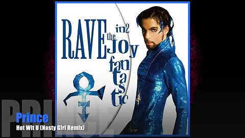 🎵Prince - Hot Wit U (Nasty Girl Remix)