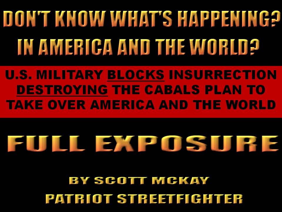 U.S. MILITARY BLOCKS INSURRECTION DESTROY THE CABALS PLAN TO SESTROY AMERICA