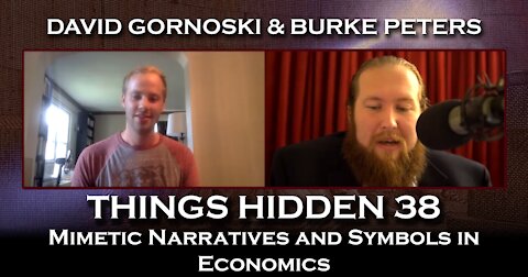 THINGS HIDDEN 38: Mimetic Narratives and Symbols in Economics