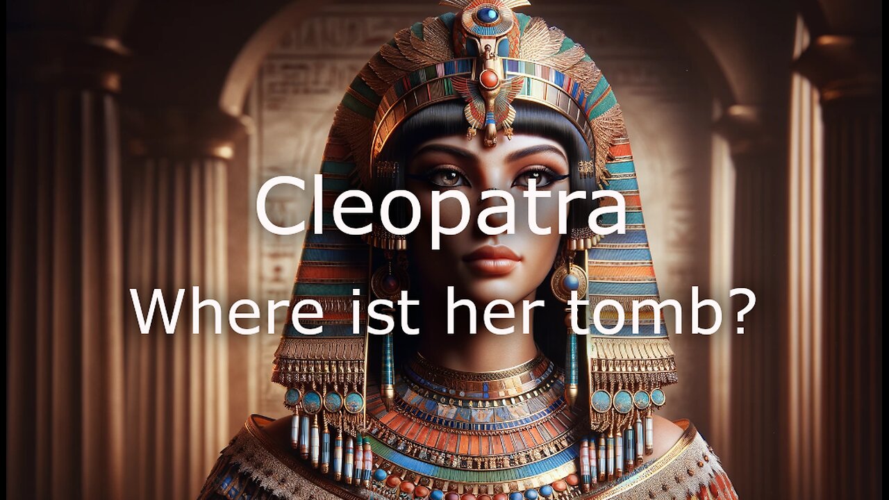 Cleopatra's Enigma: The Unveiling Of A Lost Tomb