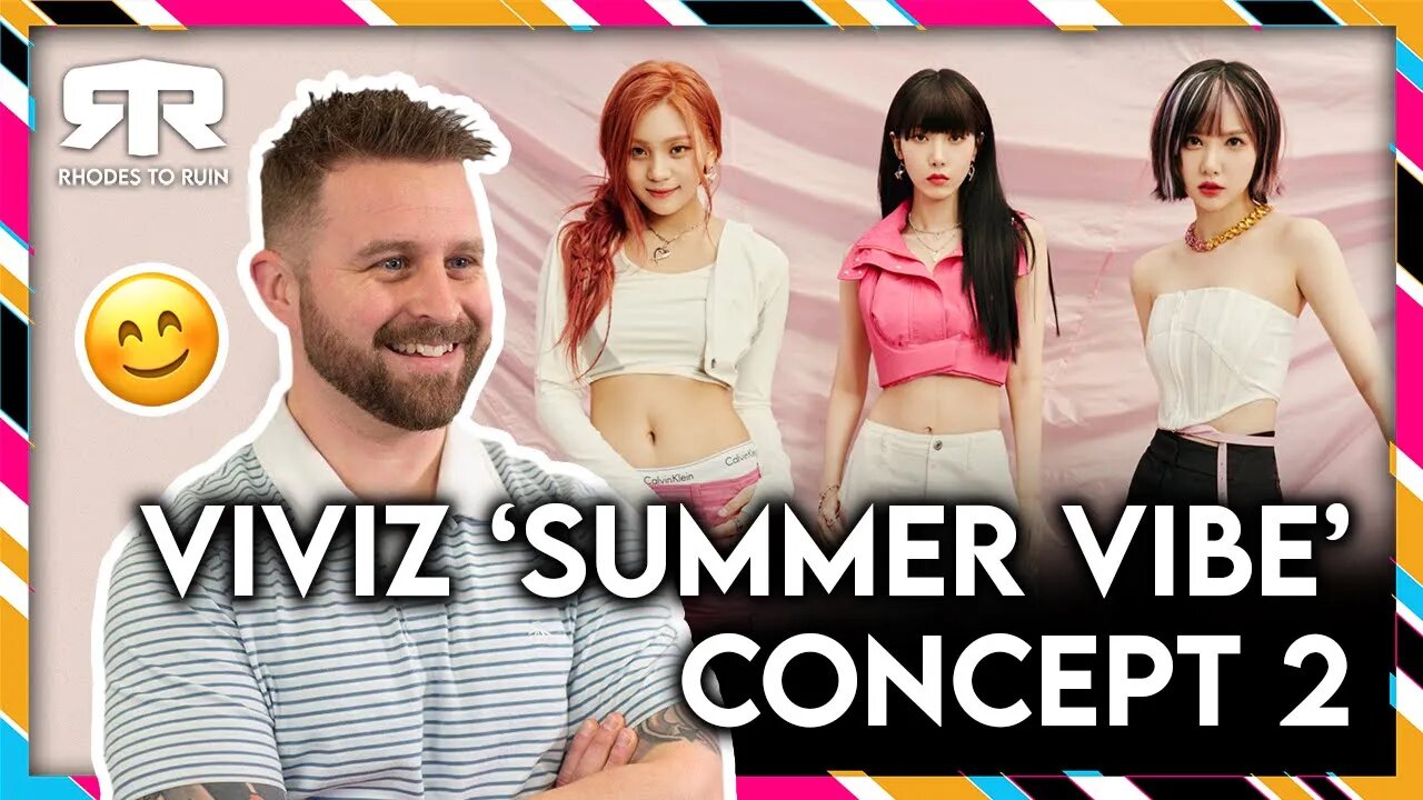 VIVIZ (비비지) - 'Summer Vibe' Concept 2 (Reaction)