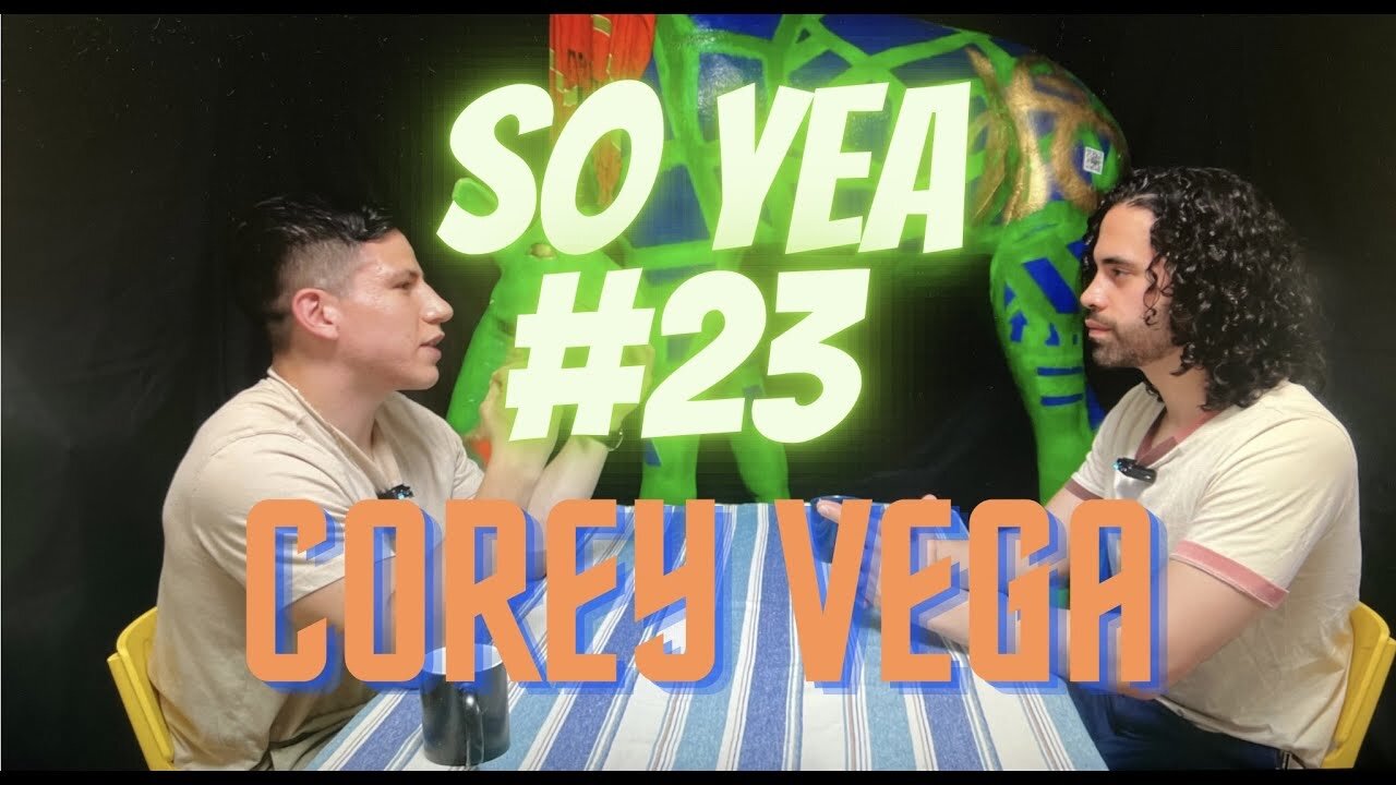 Personal Trainer, Corrective Movement Specialist, Poet | So Yea #23 Corey Vega