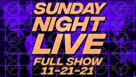 Sunday Night Live November 21, 2021