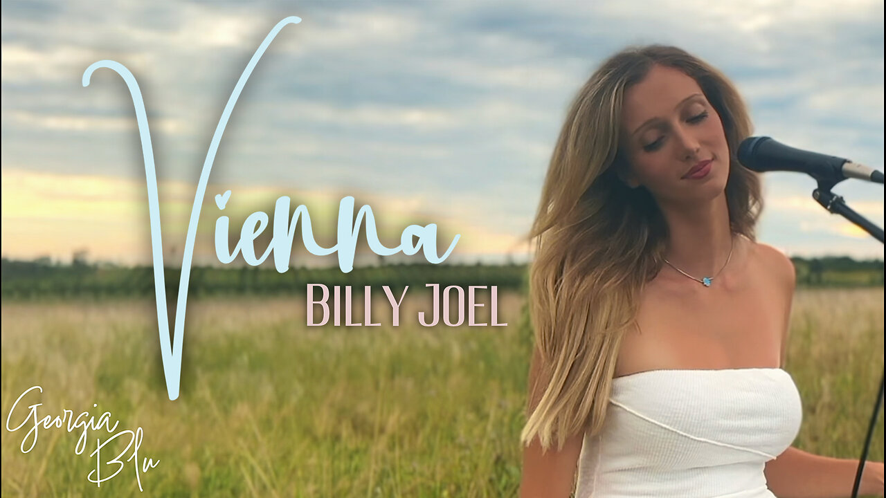 Billy Joel - Vienna (Georgia Blu Cover)