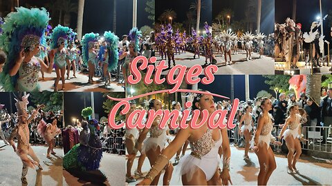 Sitges Carnival, Carnaval Sitges 4K