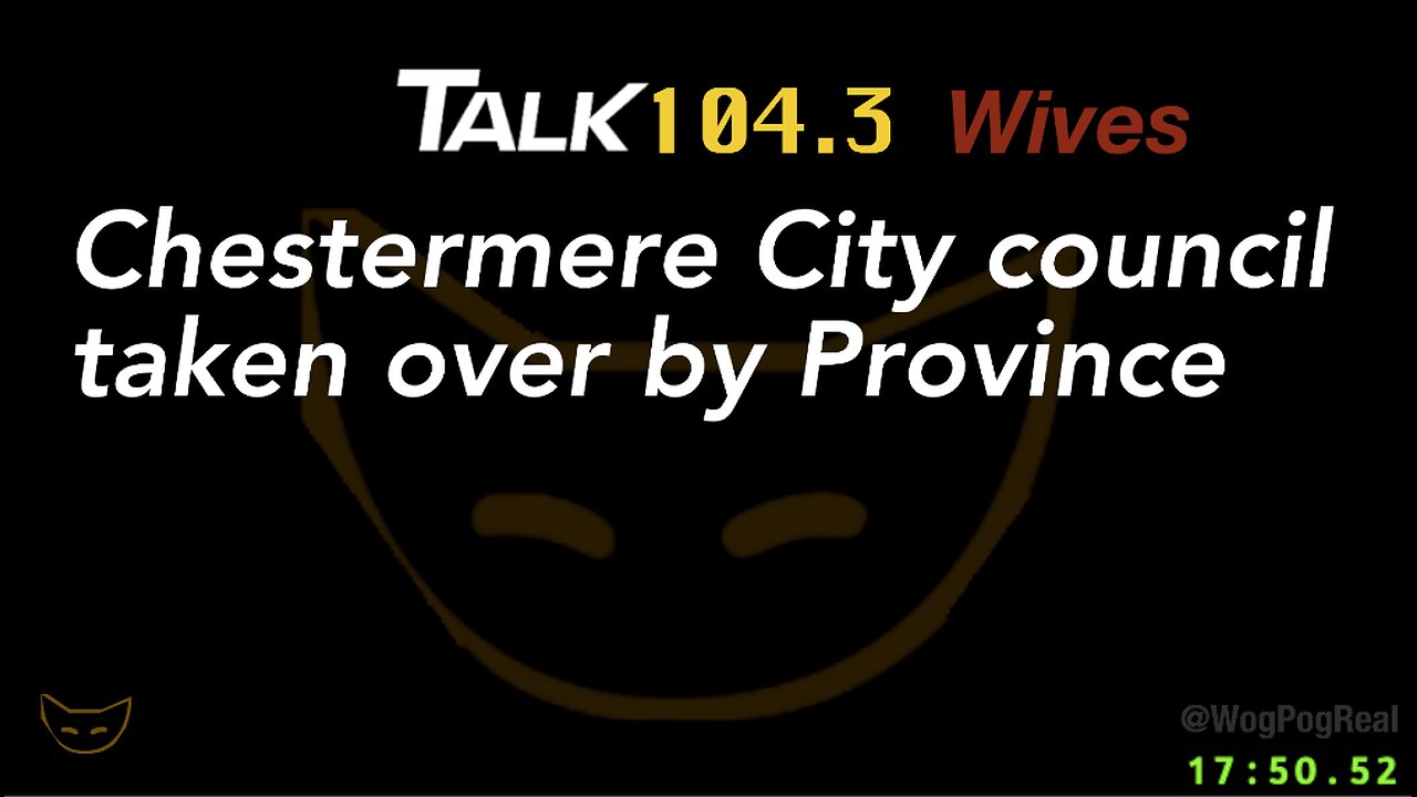 Chestermere, Alberta City council taken over by Province 104.2 Wives