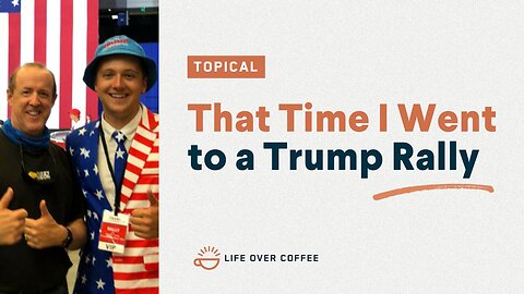 That Time I Went to a Trump Rally