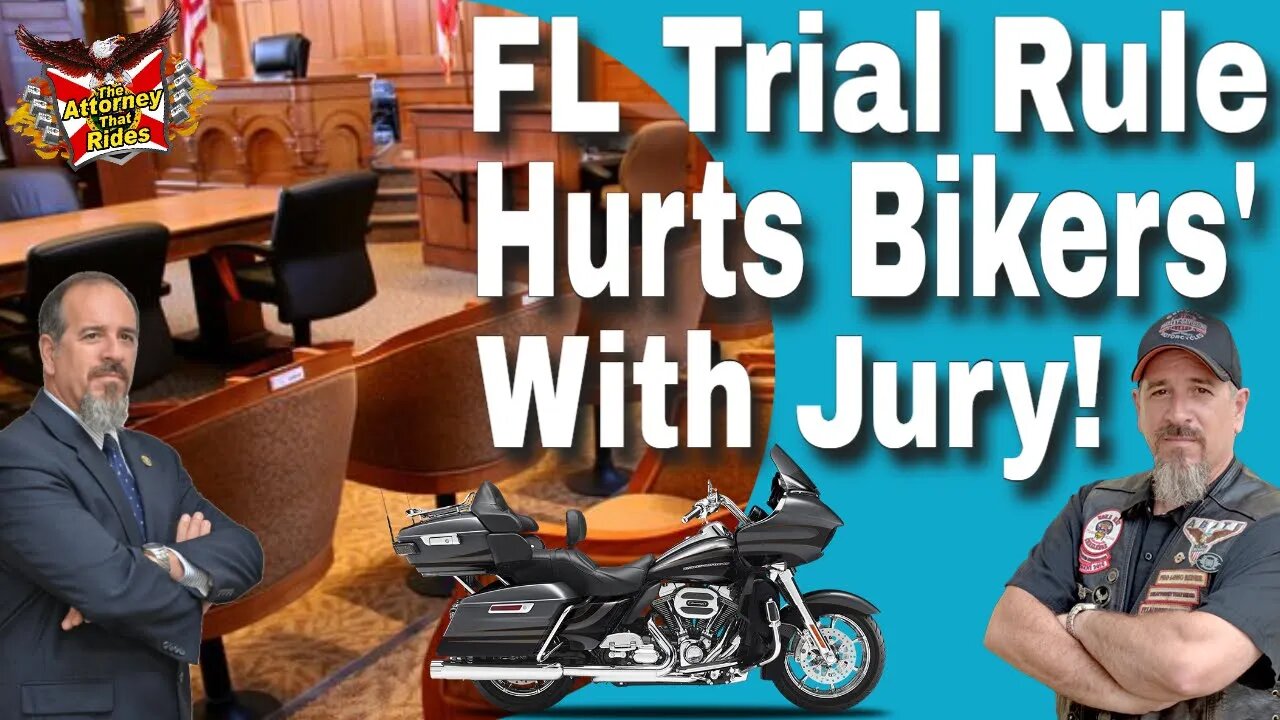 Florida Trial Rule Hurts Bikers With Jury!