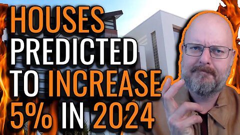 House Prices Predicted to Increase By 5% In 2024