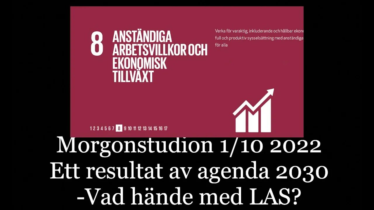 Agenda 2030 -Nedmontering av välfärdsstaten. LAS