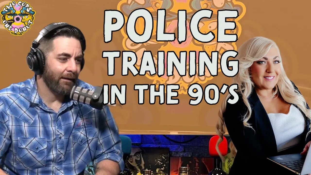 Cop Training in 90's was Wild