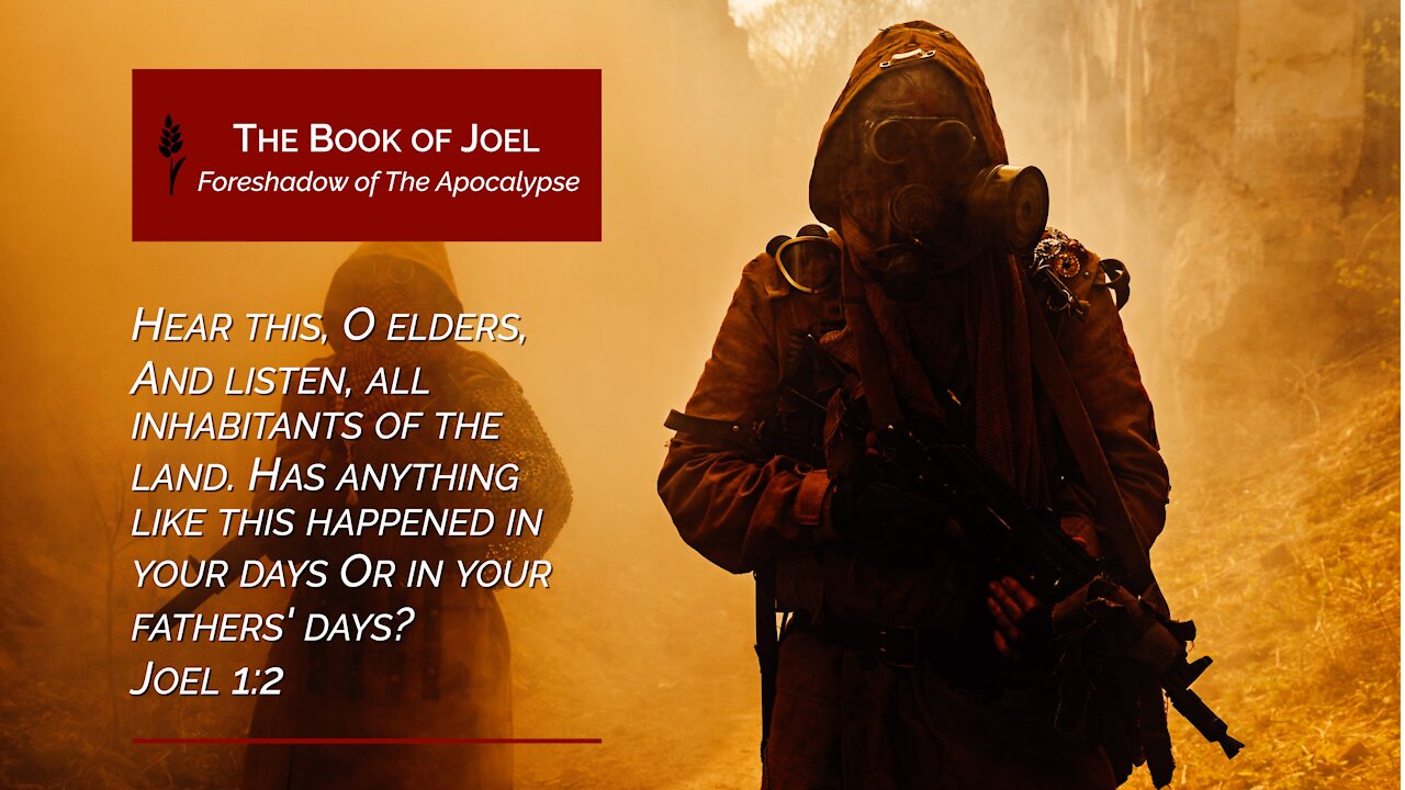 Joel - Foreshadowing The Apocalypse - Jacob Prasch