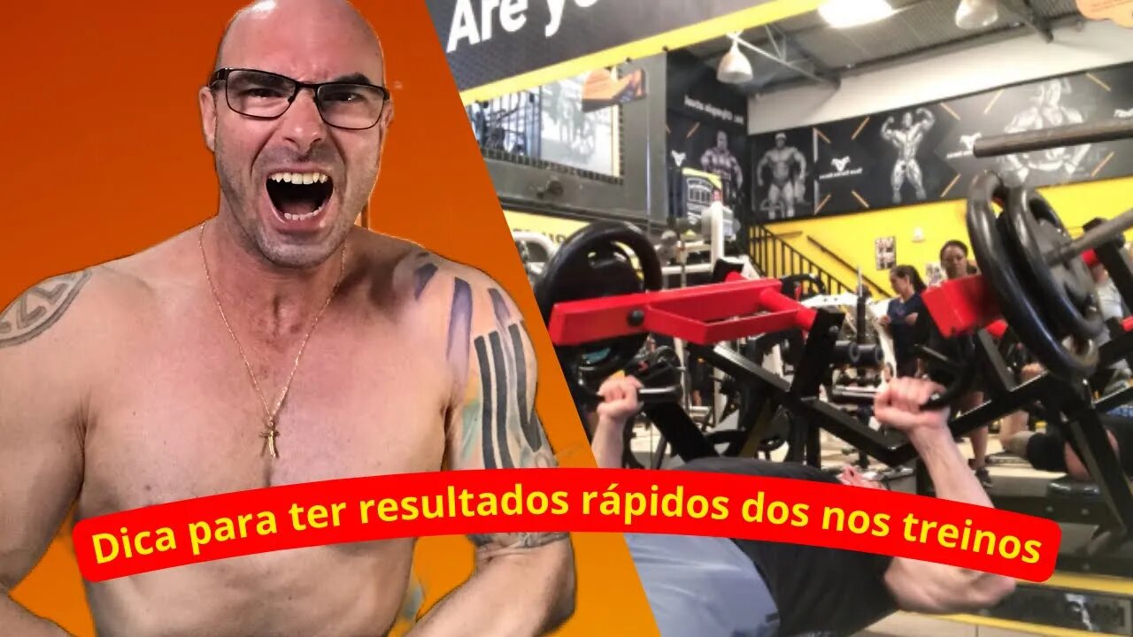 Dica para ter resultados rápidos no seu treino