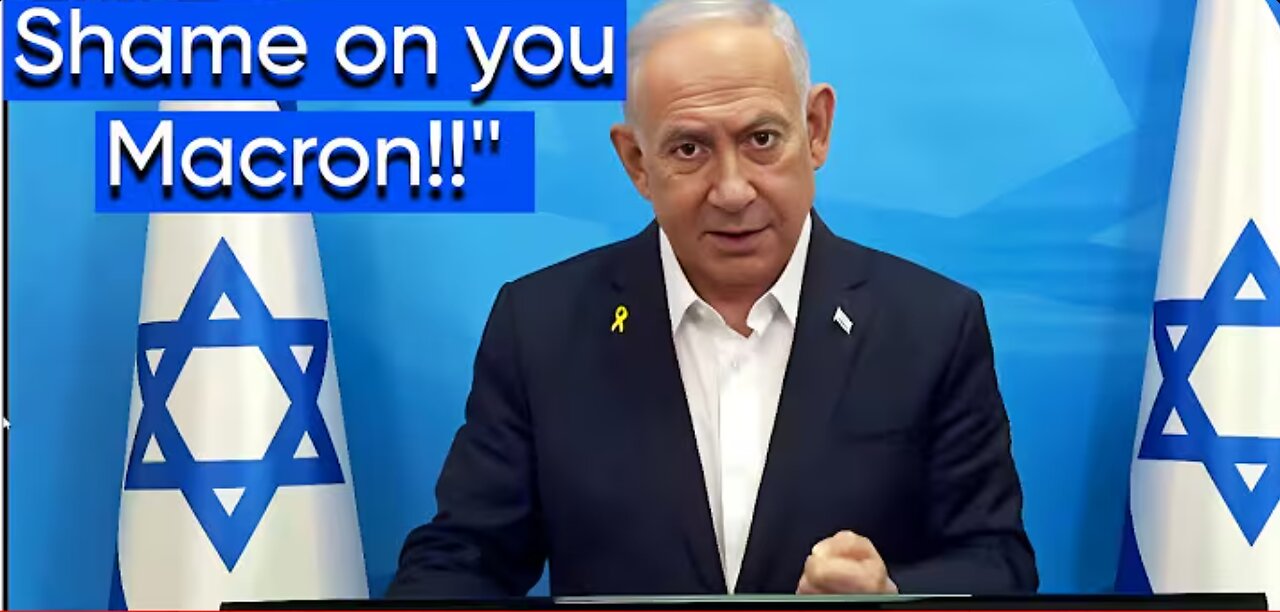 Israel Humiliates France Openly SHAME ON YOU MACRON says Netanyahu over Weapons ban