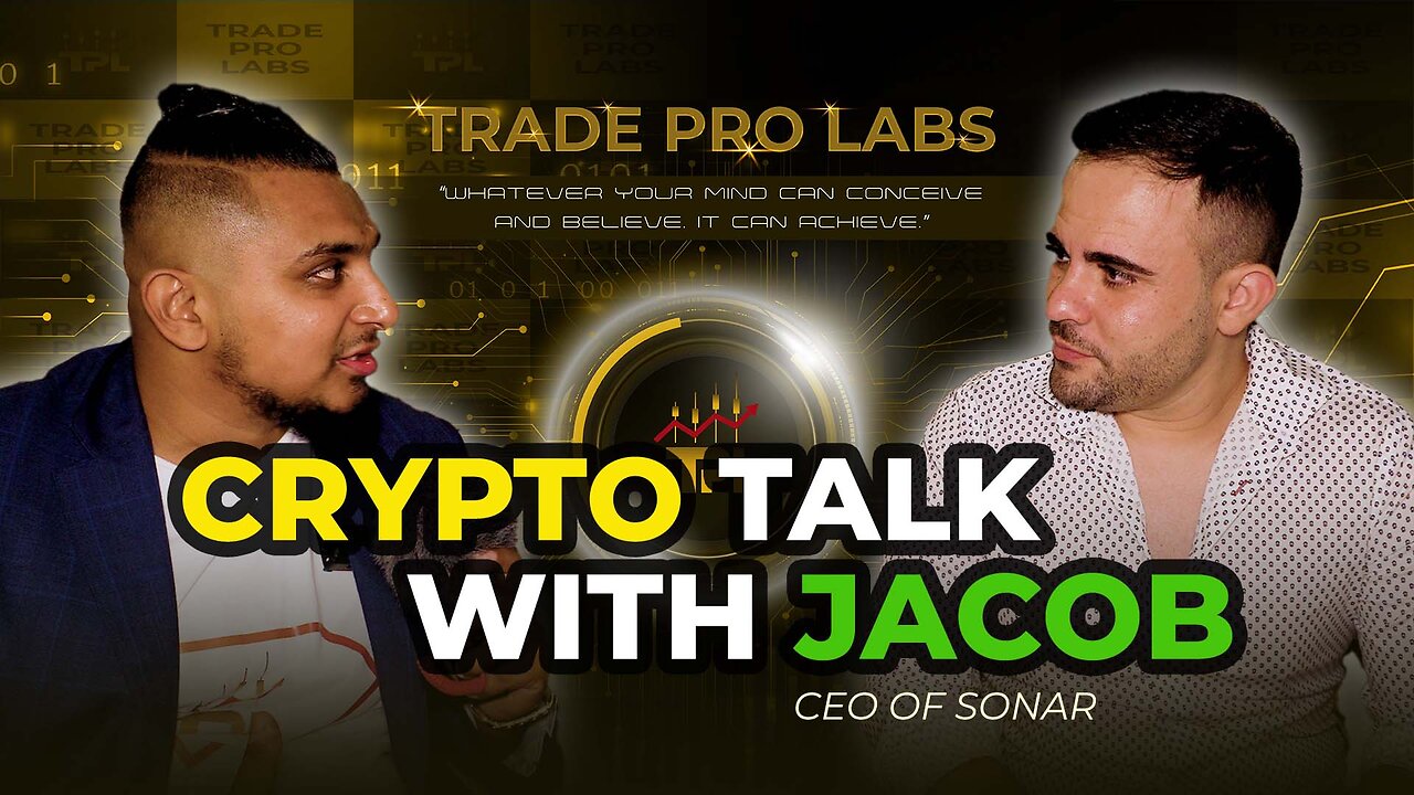 TPL & JACOB CEO SONAR | CRYPTO | METAVERSE | BLOCKCHAIN and MORE.