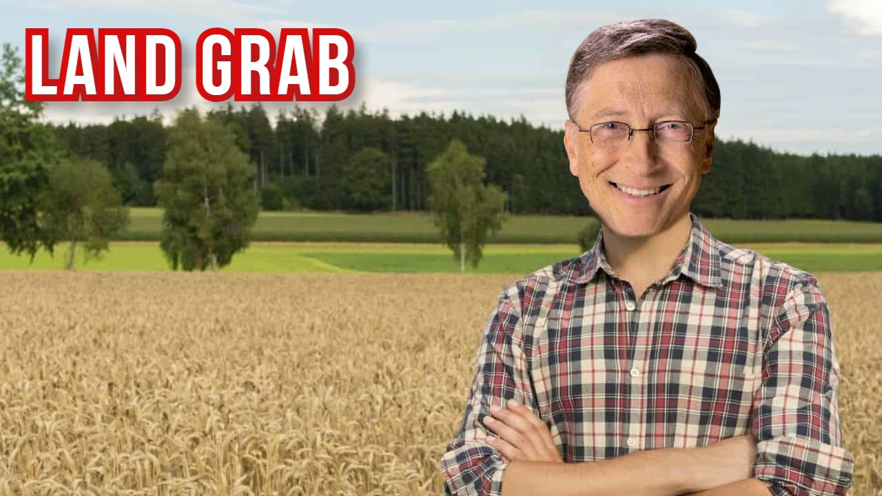 Bill Gates's Massive Land Grab