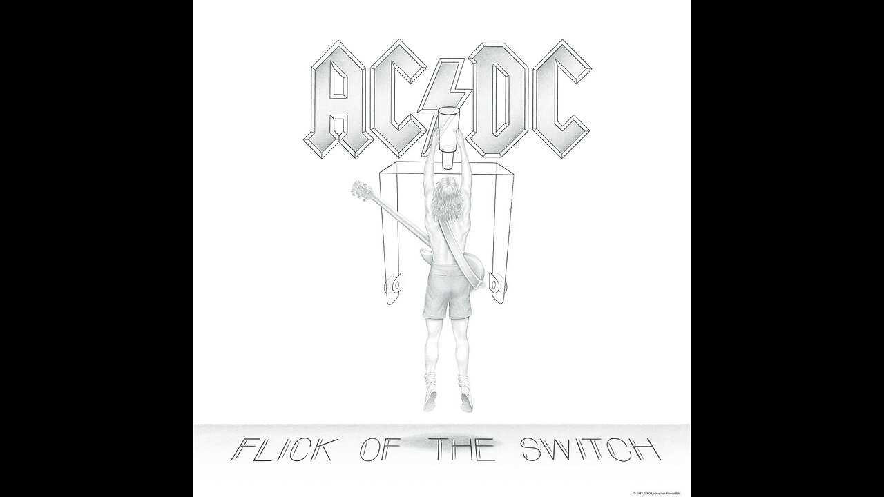 AC/DC - Flick Of The Switch