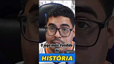 Esse é o jogo mais vendido de todos os tempos